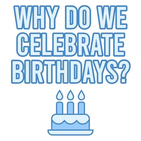 Why Do We Celebrate Birthdays Parties Made Personal