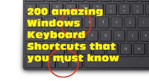 Amazing Windows Keyboard Shortcuts That You Must Know