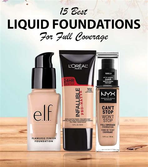 15 Best Liquid Foundations For Full Coverage 2020 Full