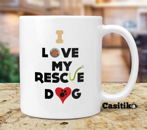 Rescue Dog Coffee Mug I Love My Rescue Dog Ebay