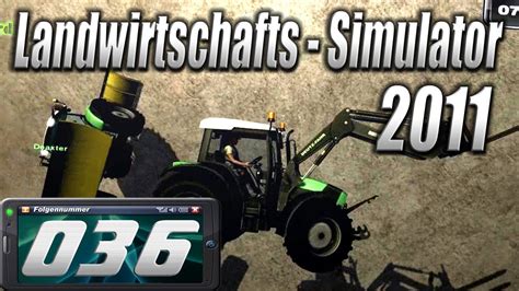 Let S Play Landwirtschafts Simulator 2011 36 Deutsch Hd Der