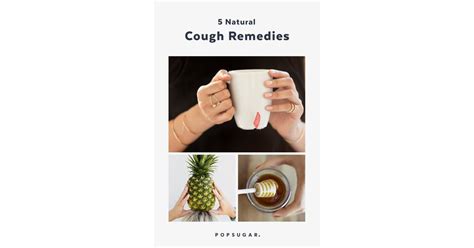 Natural Cough Remedies Popsugar Fitness Photo 7