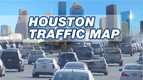 Houston Traffic Check Houston Traffic Map For Current Road Conditions