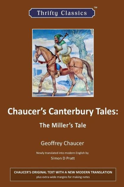 Chaucers Canterbury Tales The Millers Tale By Simon Pratt
