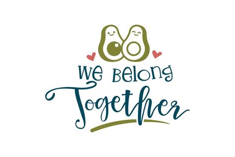 We Belong Together Svg Cut File 1524980