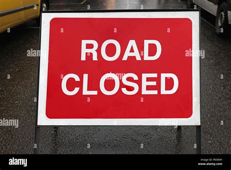 Street Sign Informing About Closed Road Ahead Stock Photo Alamy