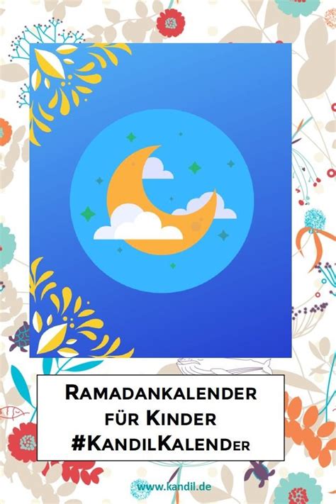 Ramadankalender Für Kinder Kandilkalender Ramadan Kalender Ramadan
