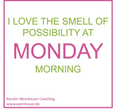 I love the smell of possiility at monday morning #tgim #monday #motivation #mondaymotivation ...