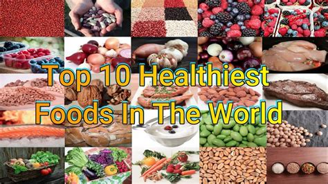 Top 10 Healthiest Foods In The World Youtube