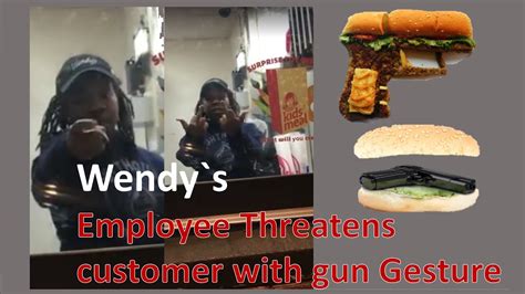 Wendys Employee Threatens To Shoot Customer Youtube
