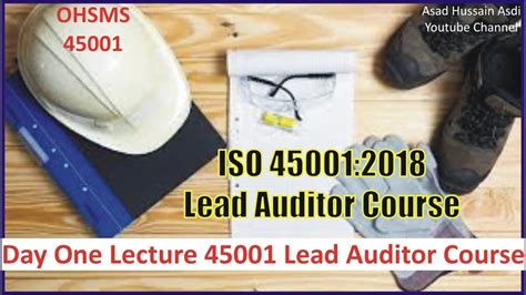 Day One Lecture Iso 450012018 Ohsms Lead Auditor Course Best