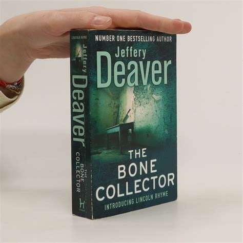The Bone Collector Deaver Jeffery Knihobotcz