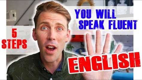 Speak English Fluently 5 Steps That Work Start Today Youtube