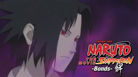 Naruto Shippuden The Movie 2 Bonds Trailer Youtube