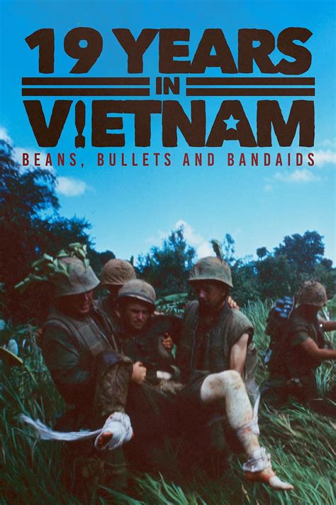 19 years in vietnam beans bullets and bandaids 2021 imdb