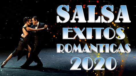 Salsa Bachata Romanticas 2020 Canciones De Salsa Romanticas