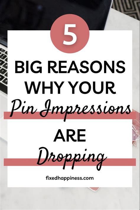 5 Big Reasons Why Your Pin Impressions Are Dropping In 2022 Pinterest