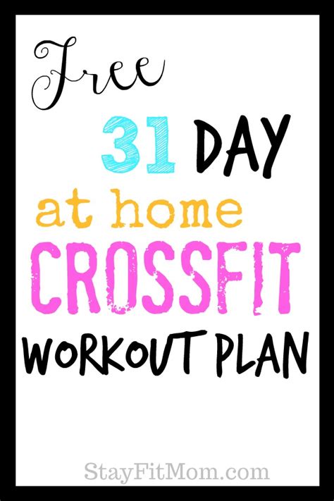 31 Day At Home Crossfit Workout Plan Stay Fit Mom