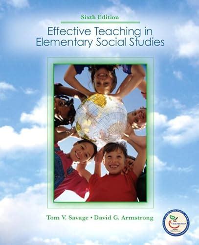 Effective Teaching In Elementary Social Studies 6th Edition Savage