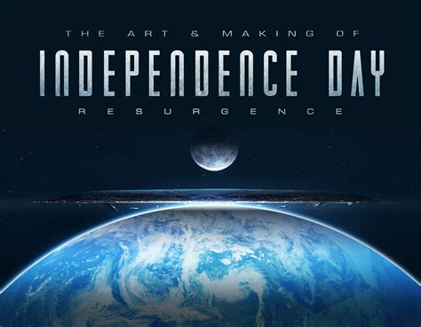 The Art And Making Of Independence Day Resurgence Titan Books