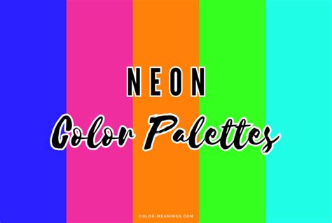 30 Neon Color Palettes For Vibrant Designs Color Meanings