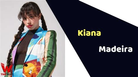 Kiana Madeira Actress Height Weight Age Affairs Biography More