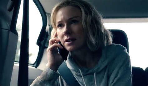 Naomi Watts Stars In The Trailer For The Thriller The Desperate Hour