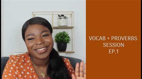 Yoruba Quick Vocab Proverbs Sessions Learn Yoruba Quickly Ep1