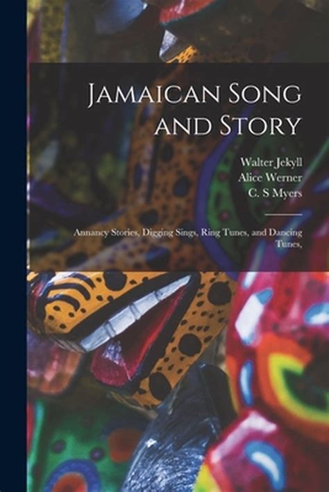 Jamaican Song And Story Walter Jekyll 9781015366633 Boeken Bol Com