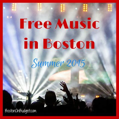 Free Summer Concerts In Boston Free Music Summer Concert Boston Summer