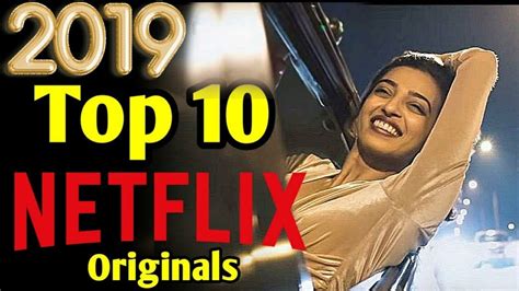 best hindi movies on netflix originals best indian web series and original shows to watch on