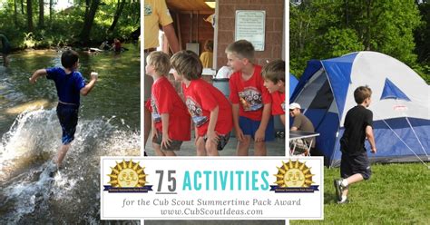 75 Pack Activities For The Summertime Pack Award Cub Scout Ideas