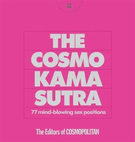 The Cosmo Kama Sutra 77 Mind Blowing Sex Positions By Cosmopolitan £4