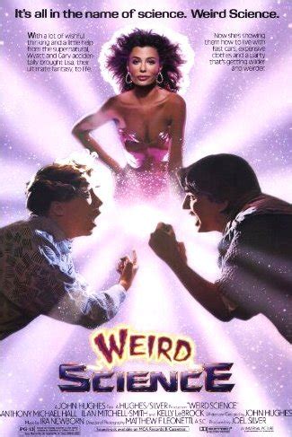 For all of our movie poster prints, we use high quality lustre photo paper (275gsm) to ensure the highest quality and the longest lasting images possible. Weird Science (1985) - IMDb