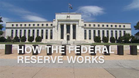 How The Federal Reserve Works Video Business News