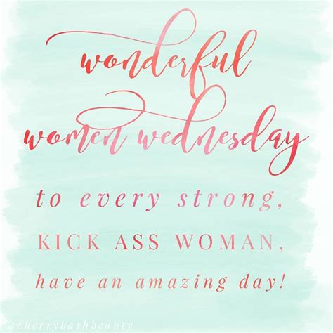 Working Womens Wednesday Quotes Unbelievably Well Vlog Efecto