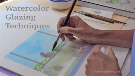Watercolor Glazing Technique Demonstration Belinda Del Pesco