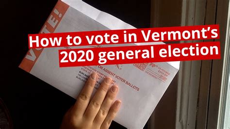 how to vote in vermont s 2020 general election youtube