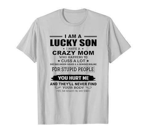 I Am A Lucky Son I Have A Crazy Mom T Shirt Anz Anztshirt