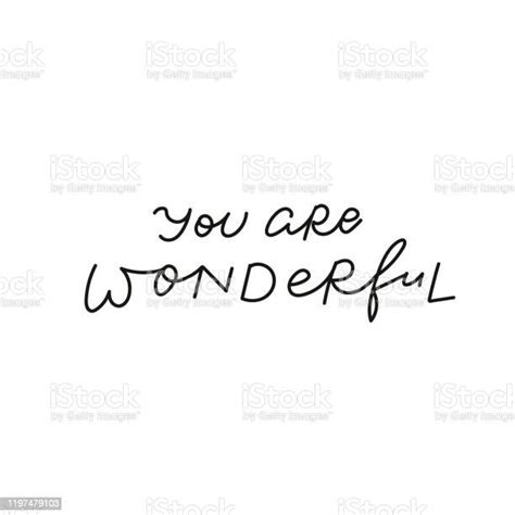 You Are Wonderful Calligraphy Quote Lettering Stock Illustration