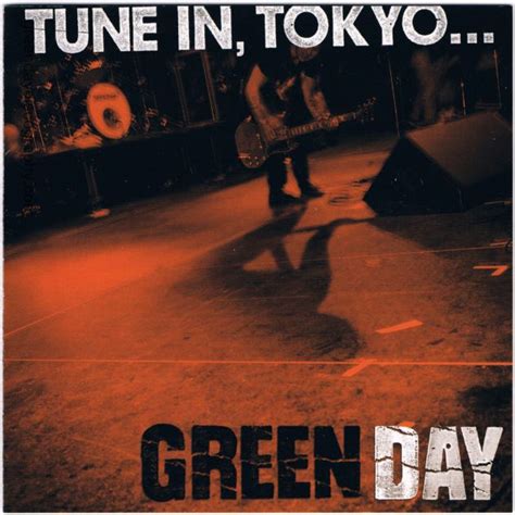 Tune In Tokyo Green Day Wiki