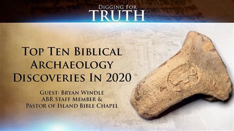 Top Ten Discoveries In 2020 In Biblical Archaeology Digging For Truth