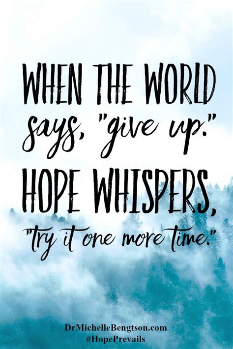 Best Positive Quotes Dont Give Up There Is Always Hope Christian