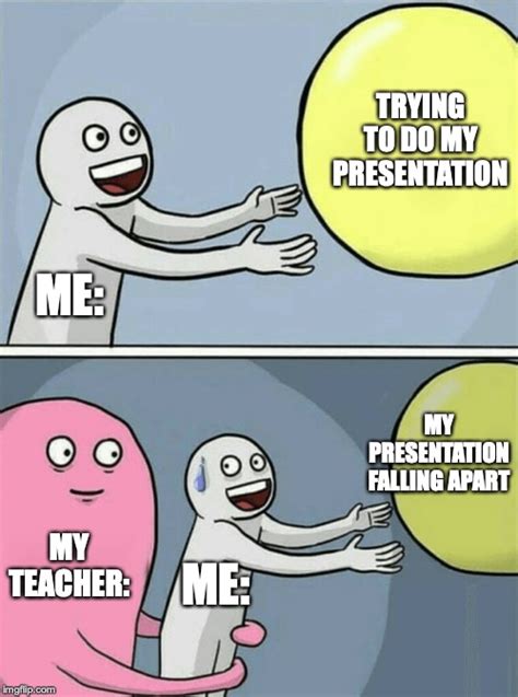 The Presentation Experience Memes Meme