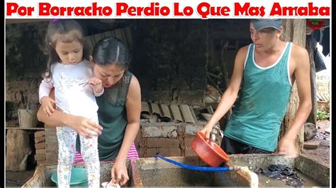 Por Borracho Perdió A Su Mujer Y Su Pequeña Hija Youtube