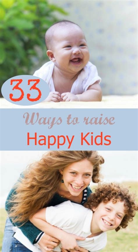 33 Tips And Tricks To Give You Happy Kids