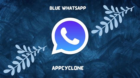 Todo Lo Que Necesitas Saber Sobre El Whatsapp Blue