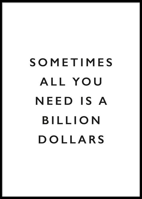 Sometimes All You Need Is Poster 50x70 Cm 199 Kr