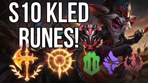 The Ultimate Guide For Season 10 Kled Runes For Top And Mid Lane
