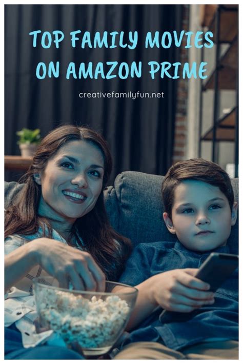 The streaming service is loaded with popular titles for viewers of all ages. Top Family Movies on Amazon Prime - Creative Family Fun